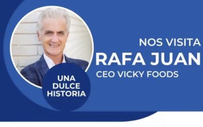 GRANDES INSPIRADORES «Una Dulce Historia» Nos visita Rafa Juan CEO de la empresa Vicky Foods